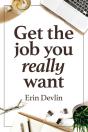 Get The Job You Really Want - Preview