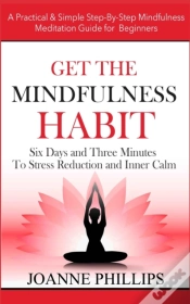 Capa do artigo Get The Mindfulness Habit