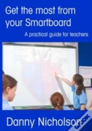 Get The Most From Your Smartboard