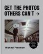 Get The Photos Others Can'T - Preview