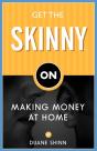 Get The Skinny On Making Money At Home - Preview