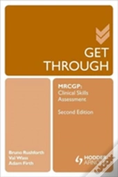 Get Through Mrcgp: Clinical Skills Assessment 2e