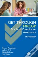 Get Through Mrcgp: Simulated Consultation Assessment