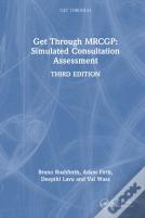 Get Through Mrcgp: Simulated Consultation Assessment