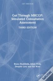 Get Through Mrcgp: Simulated Consultation Assessment