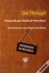 Get Through Postgraduate Medical Interviews