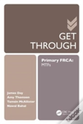 Get Through Primary Frca: Mtfs