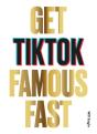 Get Tiktok Famous Fast - Preview