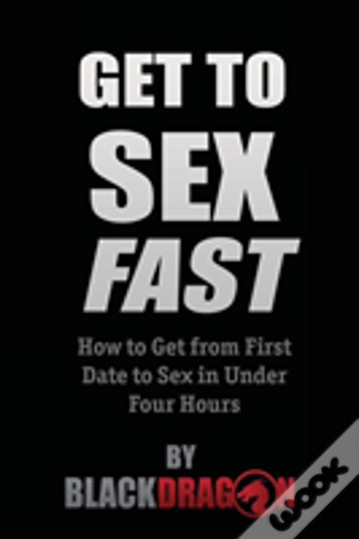 Get To Sex Fast