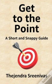 Capa do artigo Get To The Point! - A Short And Snappy Guide