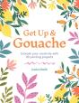 Get Up & Gouache - Preview