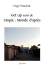 Get Up Suivi De Utopie : Monde D'Après - Preview