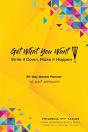 Get What You Want, Write It Down, Make It Happen! - Preview
