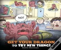 Get Your Dragon To Try New Things