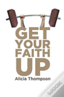 Get Your Faith Up
