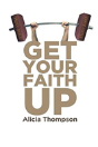 Get Your Faith Up - Preview