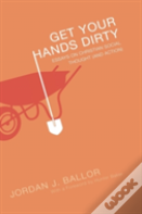 Get Your Hands Dirty