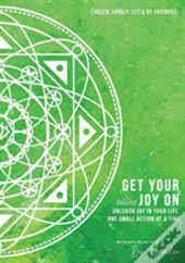 Get Your Joy On(Tm)