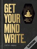 Get Your Mind Write.