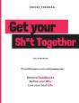 Get Your Sh T Together : The Workbook - Preview
