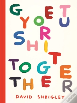 Capa do artigo Get Your Shit Together