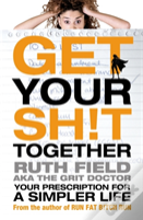 Get Your Sh!T Together