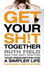 Get Your Sh!T Together - Preview