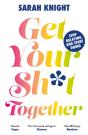 Get Your Sh*T Together - Preview