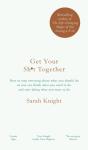 Get Your Sh*T Together - Preview