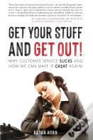 Get Your Stuff And Get Out!