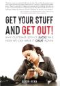 Get Your Stuff And Get Out! - Preview