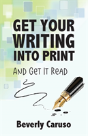 Get Your Writing Into Print - Preview