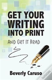 Get Your Writing Into Print