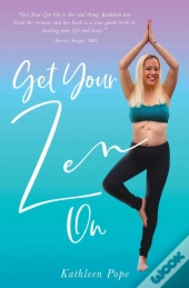 Get Your Zen On
