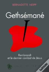 Capa do artigo Gethsémané ; Rembrandt Et Le Dernier Combat De Jésus