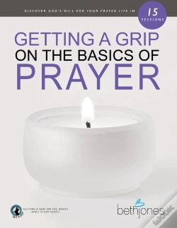 Capa do artigo Getting A Grip On The Basics Of Prayer
