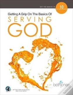 Capa do artigo Getting A Grip On The Basics Of Serving God