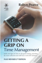 Getting A Grip On Time Management