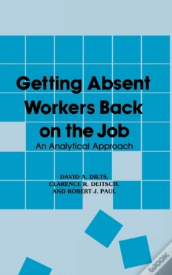 Capa do artigo Getting Absent Workers Back On The Job