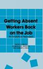 Getting Absent Workers Back On The Job - Preview