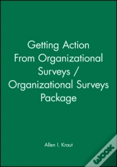 Getting Action From Organizational Surveys / Organizational Surveys Package