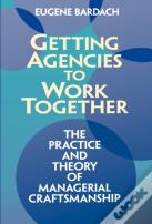 Getting Agencies To Work Together