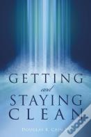 Getting And Staying Clean