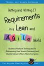 Getting And Writing It Requirements In A Lean And Agile World - Preview