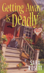 Getting Away Is Deadly - Preview