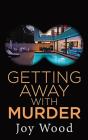 Getting Away With Murder - Preview