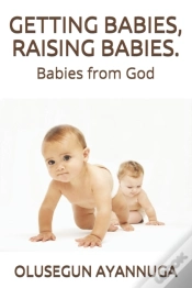 Capa do artigo Getting Babies, Raising Babies.