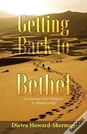 Getting Back To Bethel