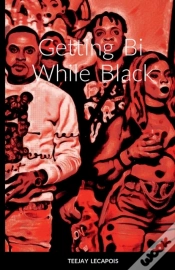 Capa do artigo Getting  Bi  While  Black