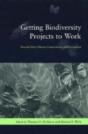 Getting Biodiversity Projects To Work - Preview